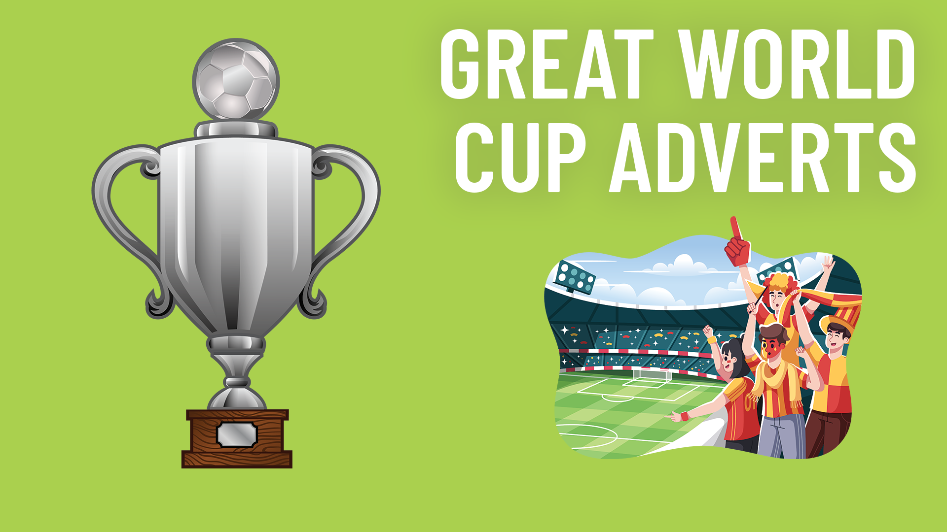 Great World Cup Adverts